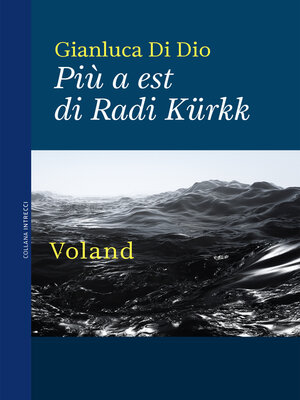 cover image of Più a est di Radi Kürkk